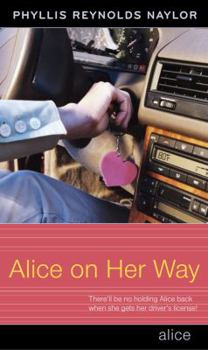 Alice on Her Way - Book #17 of the Alice