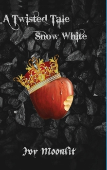 Hardcover A Twisted Tale: Snow White Book