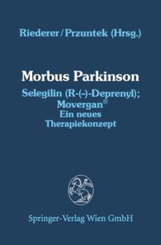 Paperback Morbus Parkinson Selegilin (R-(--)-Deprenyl); Movergan(r): Ein Neues Therapiekonzept Book