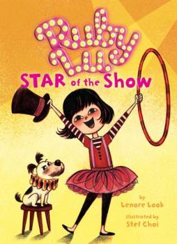 Hardcover Ruby Lu, Star of the Show Book
