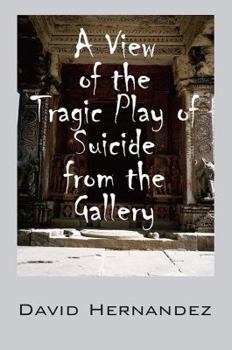 Paperback A View of the Tragic Play of Suicide from the Gallery Book