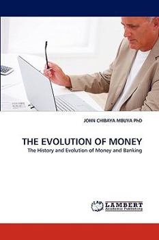 Paperback The Evolution of Money Book