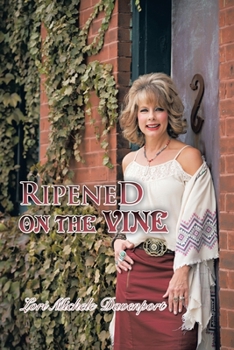 Paperback Ripened on the Vine Book