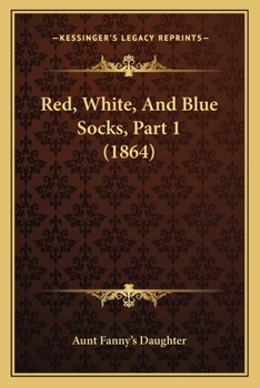 Paperback Red, White, And Blue Socks, Part 1 (1864) Book