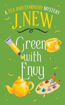 Green with Envy - Book #9 of the Tea & Sympathy Mysteries