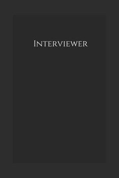 Paperback Interviewer: Notebook Book
