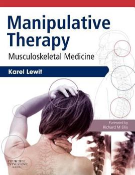 Paperback Manipulative Therapy: Musculoskeletal Medicine Book