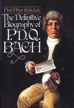Paperback Definitive Biography of P.D.Q. Bach Book