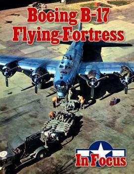 Paperback Boeing B-17 Flying Fortress in Focus Book