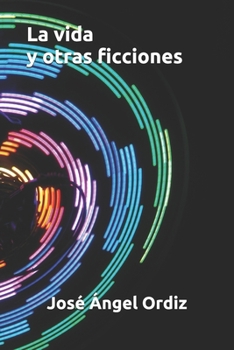 Paperback La vida y otras ficciones [Spanish] Book