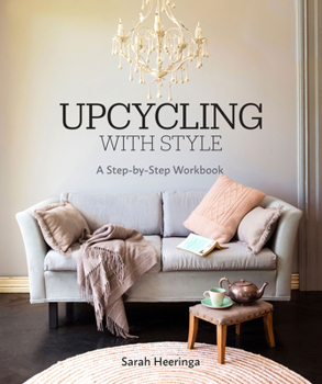 Paperback Upcycling with Style: A Step by Step Workbook Book