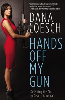 Paperback Hands Off My Gun: Defeating the Plot to Disarm America Book