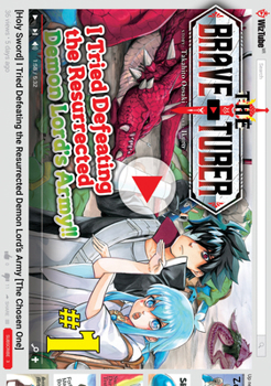 The Brave-Tuber Vol. 1 - Book #1 of the Brave-Tuber 