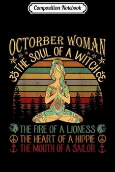 Composition Notebook: Vintage October Woman The Soul Of A Witch  Journal/Notebook Blank Lined Ruled 6x9 100 Pages