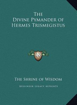 Hardcover The Divine Pymander of Hermes Trismegistus Book