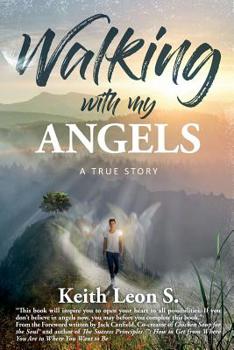 Paperback Walking With My Angels: A True Story Book