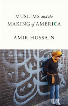 Hardcover Muslims and the Making of America Book