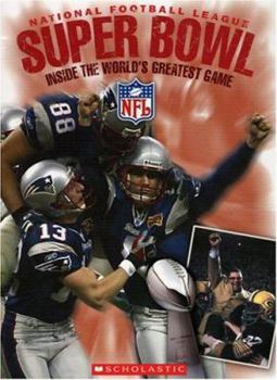 Paperback National Football League Super Bowl: Inside the World's Greatest Game Book