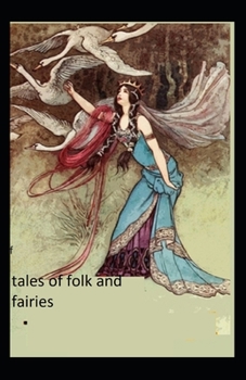 Tales of Folk and Fairies by Katharine Pyle: illustrated edition