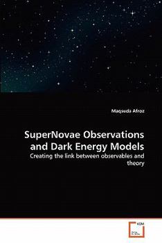 Paperback SuperNovae Observations and Dark Energy Models Book