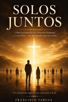 Paperback Solos juntos [Spanish] Book