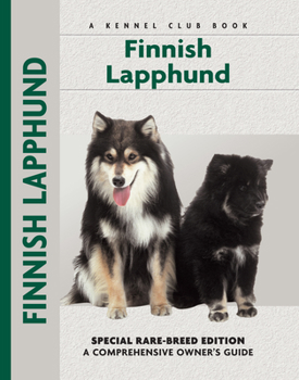Hardcover Finnish Lapphund: Special Rare-Breed Edition: A Comprehensive Owner's Guide Book