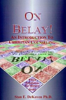 Paperback On Belay: An Introduction to Christian Counseling Book