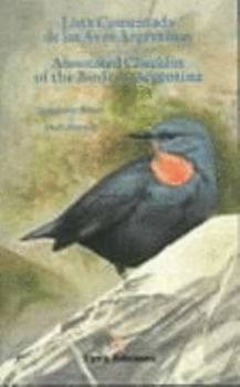 Lista Comentada de las Aves Argentinas / Annnotated Checklist of the Birds of Argentina (Checklists)