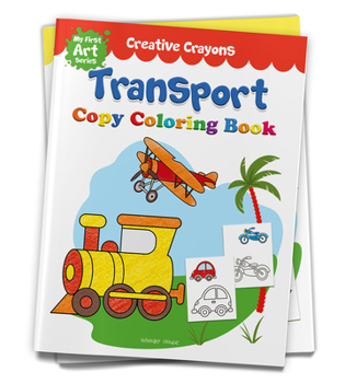 Paperback Colouring Book of Transport (Cars, Trains, Airplane and More): Crayon Copy Colour Books Book