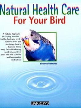 Paperback Natural Health Care for Your Bird Book