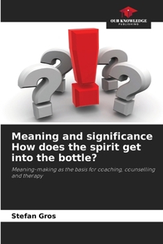 Paperback Meaning and significance How does the spirit get into the bottle? Book