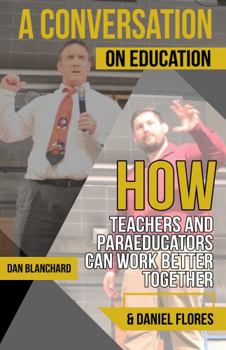 Paperback A Conversation on Education: How Teachers and Paraeducators can Work Better Together (Granddaddy's Secrets for Educators) Book