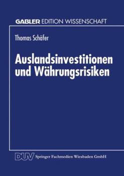 Paperback Auslandsinvestitionen Und Währungsrisiken [German] Book