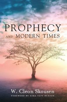 Prophecy and Modern Times