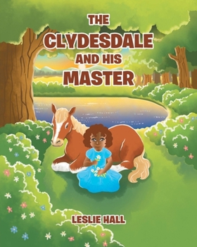 Paperback The Clydesdale and His Master Book