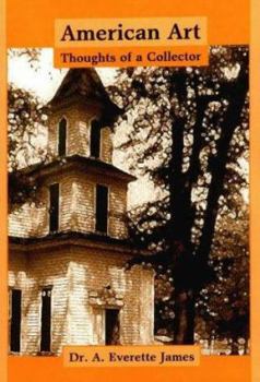 Paperback American Art: Thoughts of a Collector Book