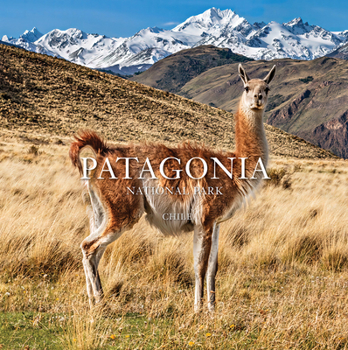 Paperback Patagonia National Park: Chile: Chile Book