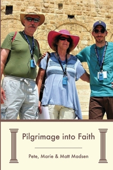 Paperback Pilgrimage into Faith Book