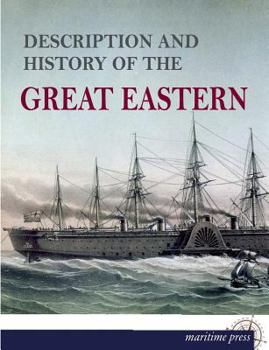 Paperback Description and History of the Great Eastern [German] Book