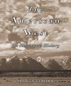 Hardcover The American West: An Illustrated History Book