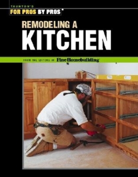 Paperback For Pros by Pros Renovating a Kitchen Book