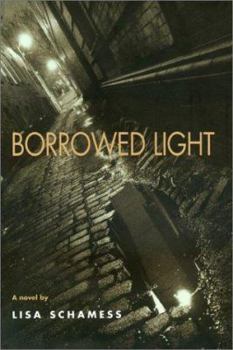 Hardcover Borrowed Light Book