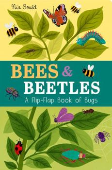 Board book Bees & Beetles: A Flip-Flap Book of Bugs (Flip-Flap Books) Book