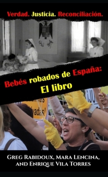 Hardcover Bebés robados de España: El libro [Spanish] Book