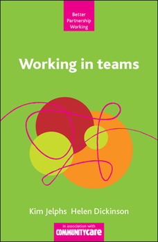 Paperback Working in Teams (Better Partnership Working) Book