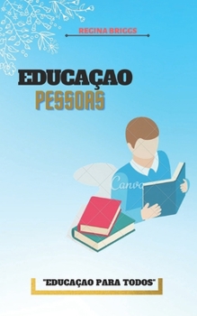 Paperback Educaçao Pessoas: Educaçao Para Todos [Portuguese] Book