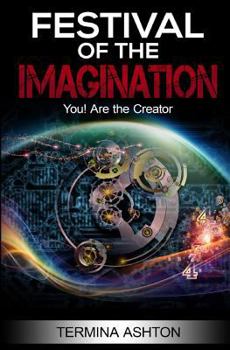 Paperback Festival Of the Imagination: You! Are the Creator Book