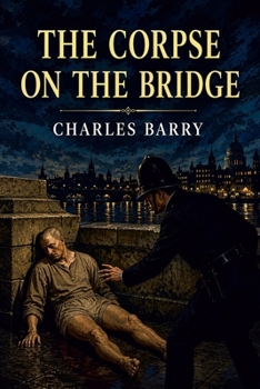 Paperback The Corpse on the Bridge (Inspector Gilmartin) Book
