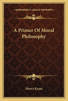 Paperback A Primer Of Moral Philosophy Book