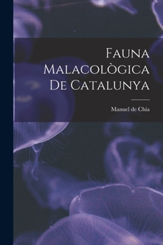 Paperback Fauna Malacològica de Catalunya [Spanish] Book